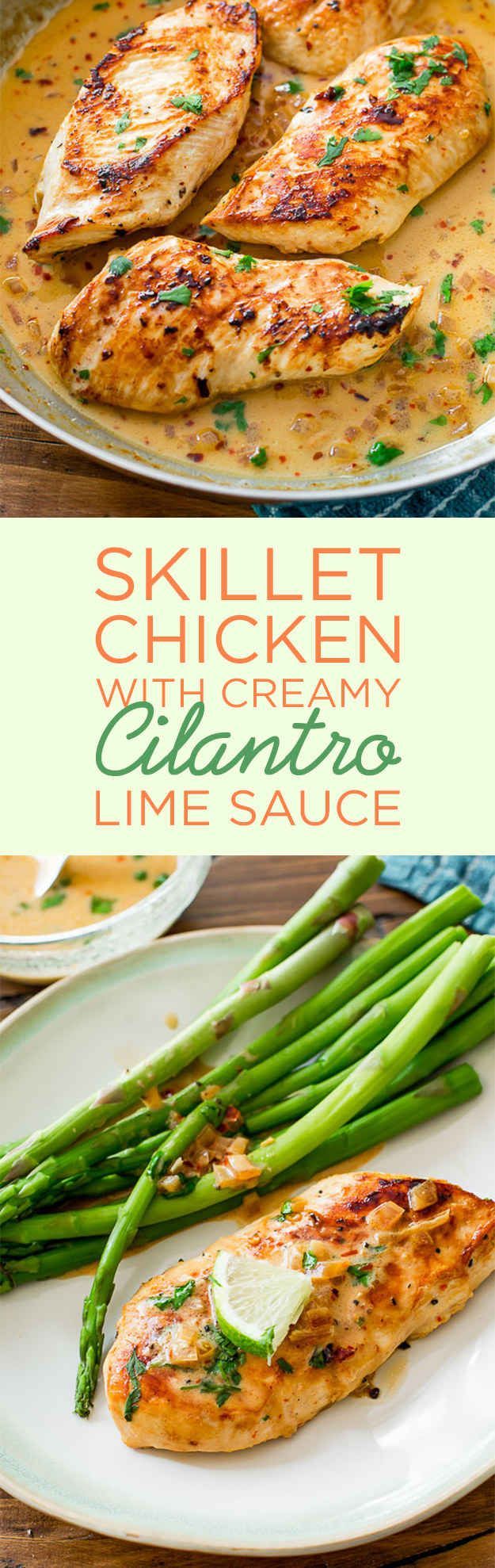 Skillet Chicken with Creamy Cilantro Lime Sauce and 6 other yummy dinners for a busy week