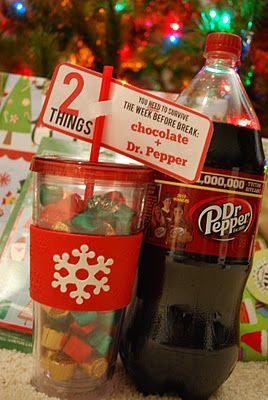 Teacher christmas gift…what you need to survive the week before christmas break…chocolate and Dr. Pepper…