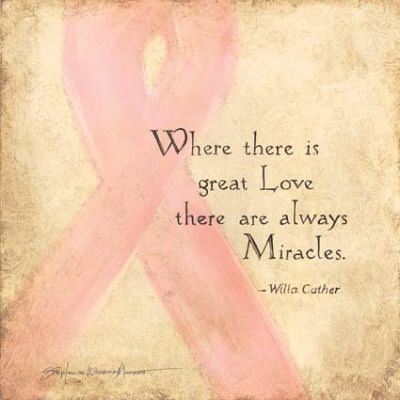 where there is great love, there are always Miracles..    ~ Willa Cather