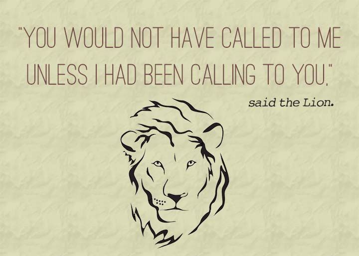 “You would not have called to me unless I had been calling to you.”  — Free printable children’s book quotes from