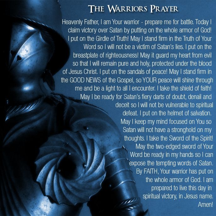 God's armor - don't leave bed in the morning without it! -   The Warriors Prayer