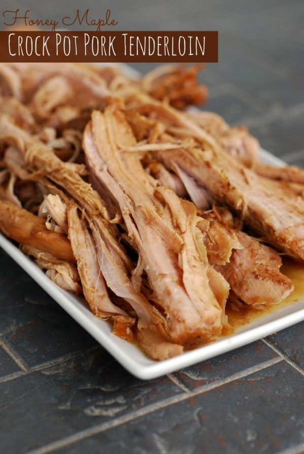 Recipe for flavorful Honey Maple Crock Pot Pork Tenderloin. A new family favorite!