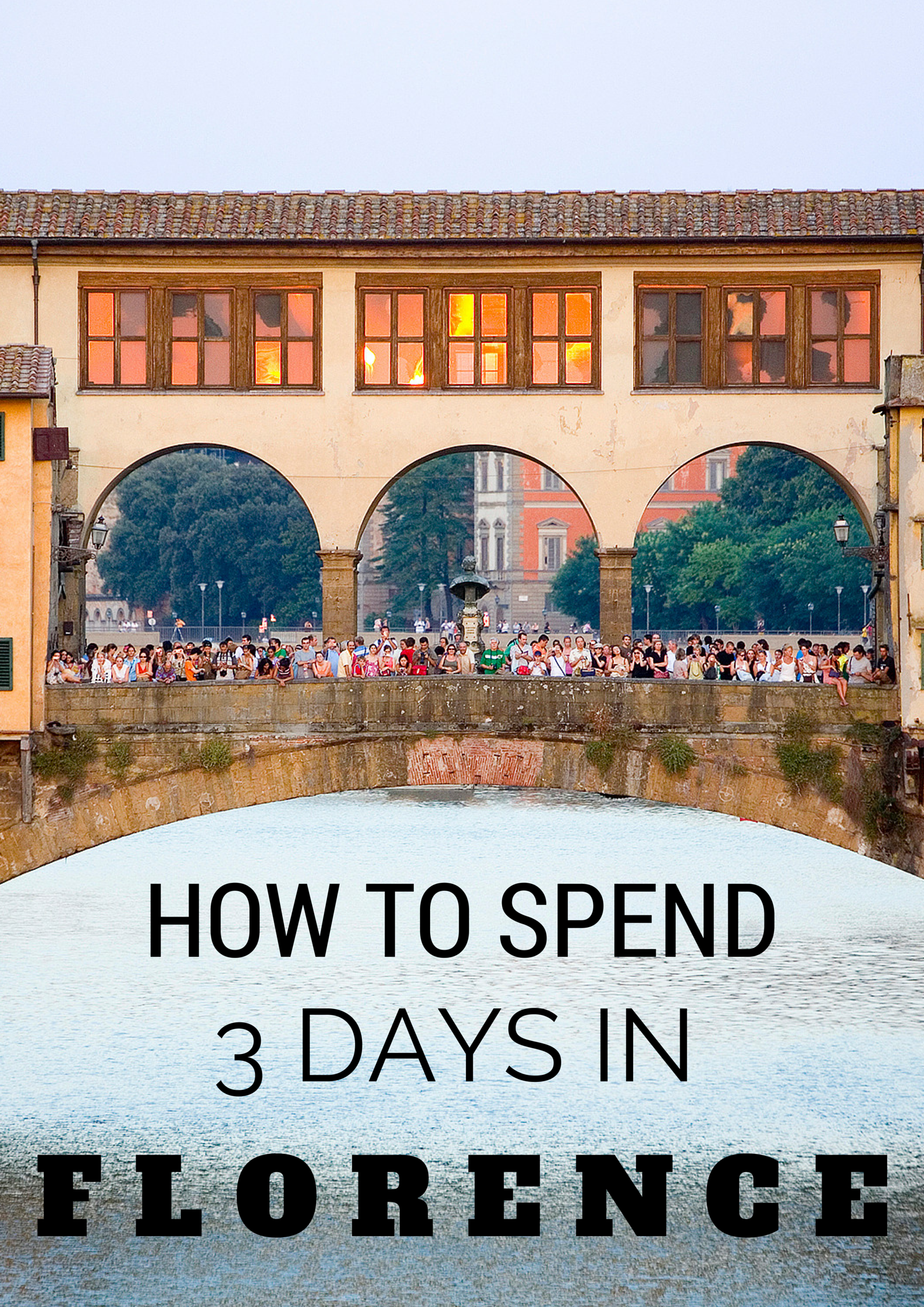 Your Guide for 3 Days In Florence