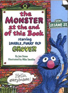 Memories!  The Monster At The End Of This Book, Grover, Sesame Street