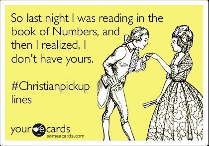 Christian pick up lines-funny
