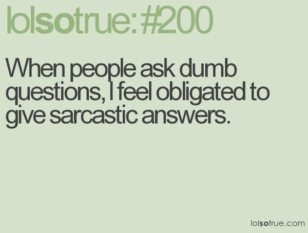 sarcasm :)