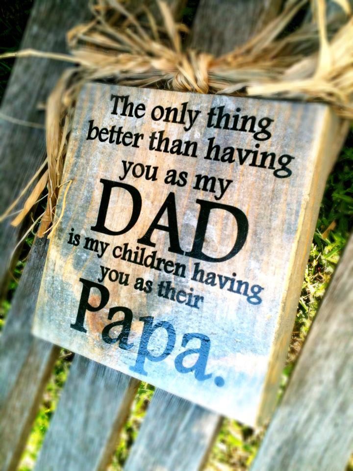 The only thing better…dad & papa