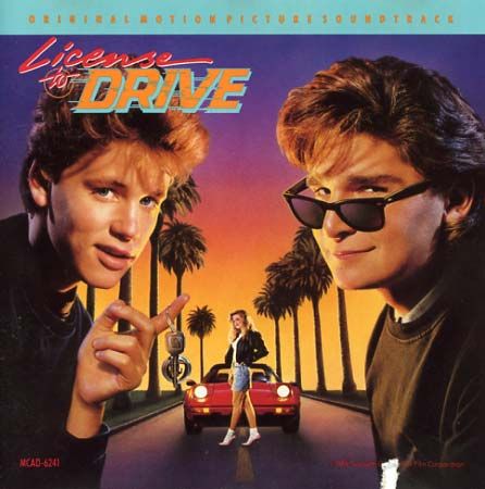 80's movies  License to Drive