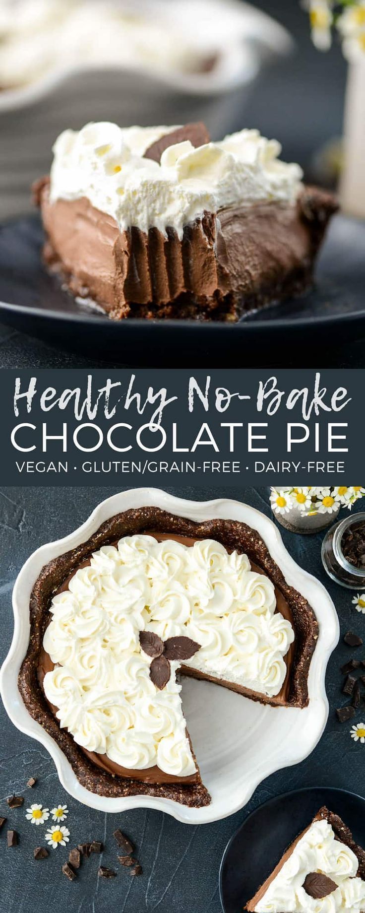 No-Bake Healthy Vegan Chocolate Pie Recipe gluten-free -   15 vegan desserts No Bake ideas