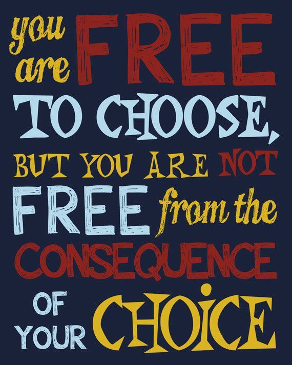 Teen Room Decor. Classroom Decor. Inspirational Quote. You are free to choose, but you are not free from the consequence of your choice. -   16 room decor Art classroom ideas