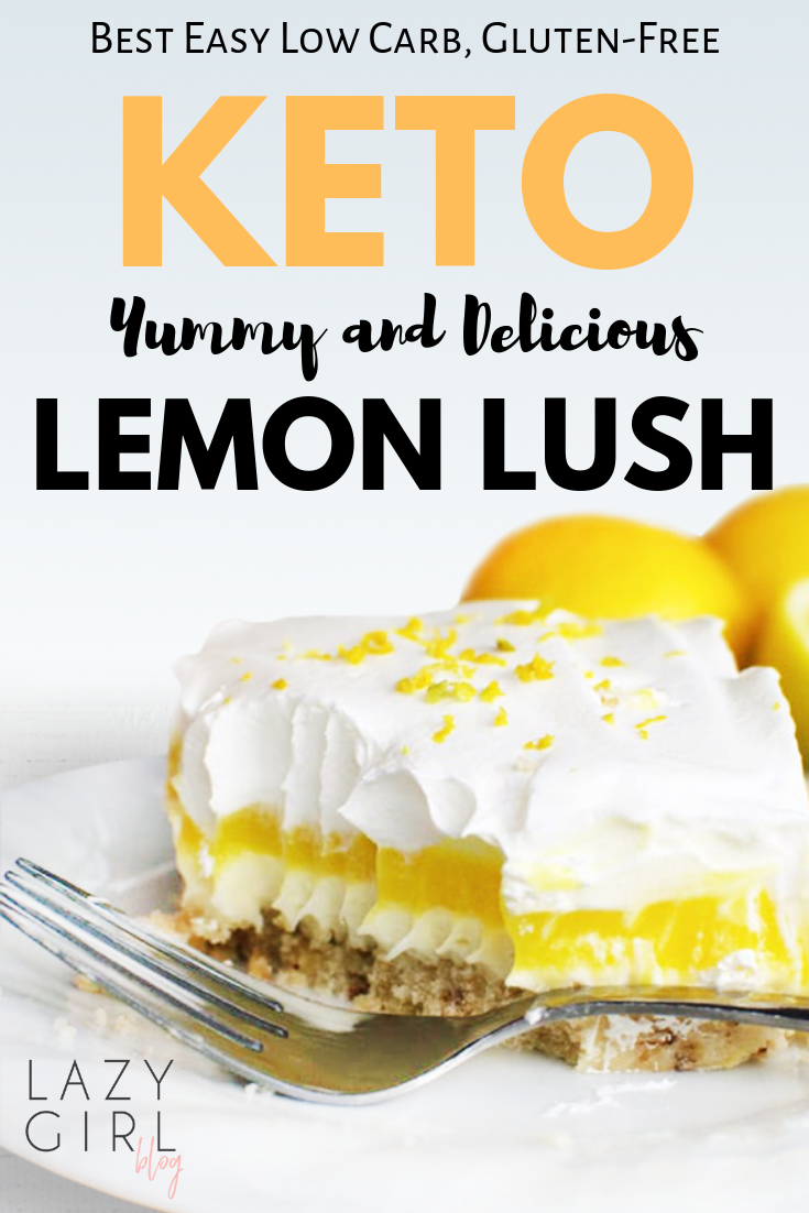 Best Low Carb Keto Lemon Lush Dessert Recipe -   17 desserts Light cooking ideas