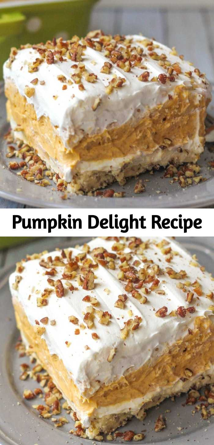 Pumpkin Delight Recipe -   17 desserts Light cooking ideas