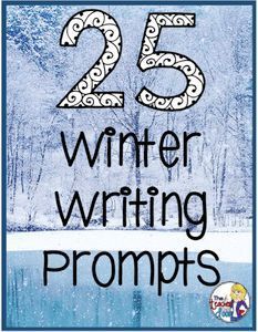 25 Winter Writing Prompts -   17 holiday Activities writing prompts ideas