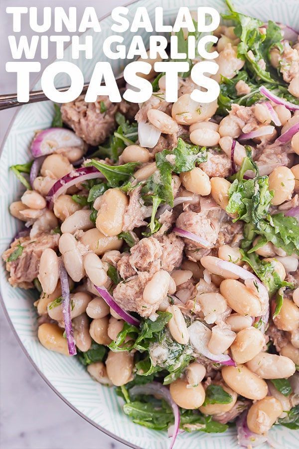 Tuna Salad with Garlic Toasts -   18 healthy recipes Tuna white beans ideas