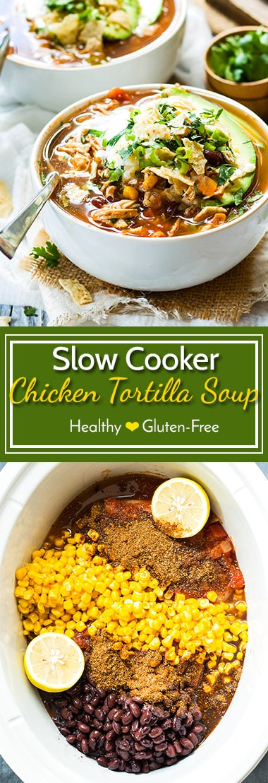 Easy Slow Cooker Chicken Tortilla Soup - Evolving Table -   20 healthy recipes Clean crock pot ideas