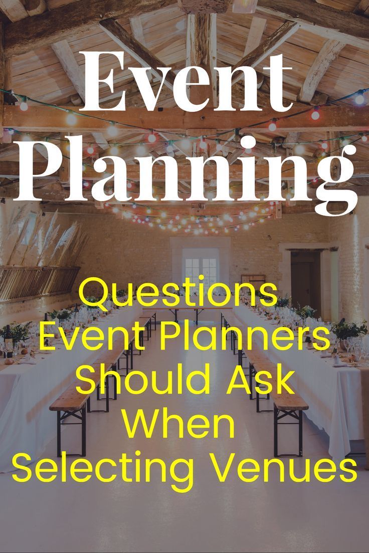 Questions Event Planners Should Ask When Selecting Venues - Event Planning Tips -   10 Event Planning Career products ideas
