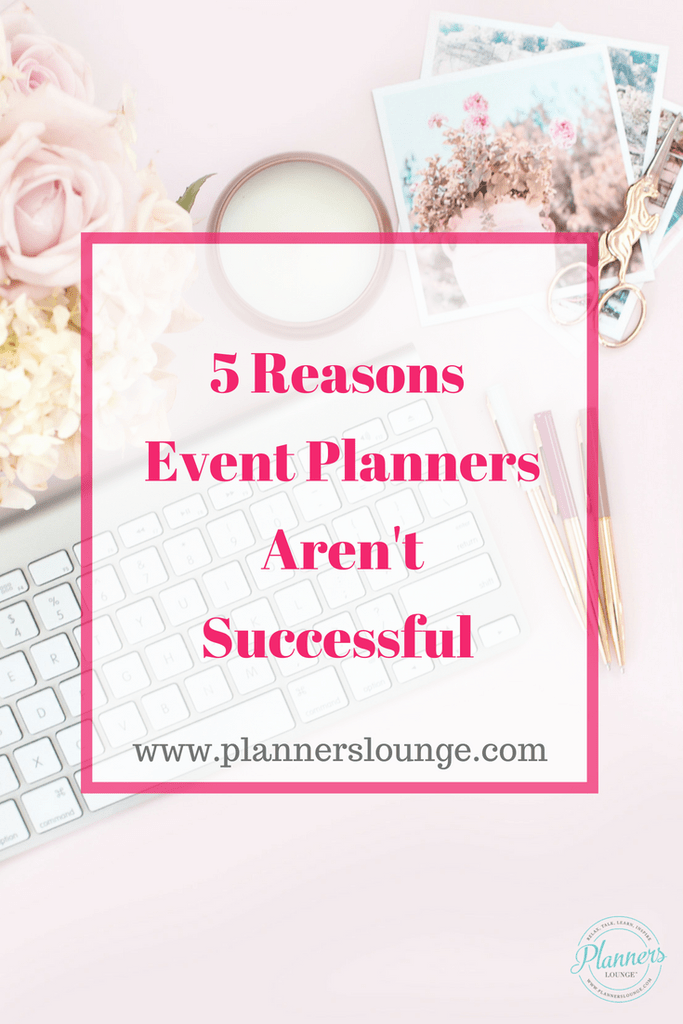 5 Reasons Event Planners Aren't Successful -   10 Event Planning Career products ideas
