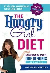 The Hungry Girl Diet: Big Portions. Big Results. Drop 10 Pounds in 4 Weeks by  Lisa Lillien - Hardcover - 2014 - from Gulf Coast Books and Biblio.com -   12 diet Illustration products ideas