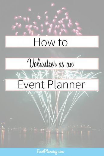 How to Volunteer as an Event Planner - EventPlanning.com -   12 Event Planning Template fun ideas