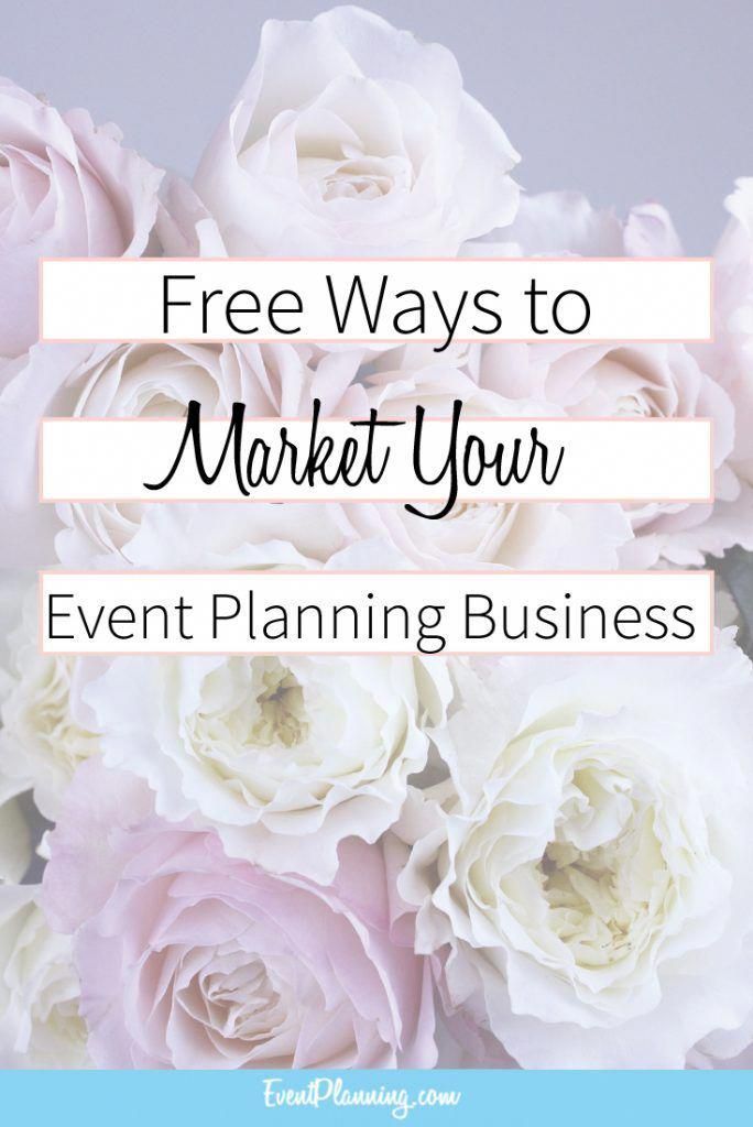 Free Ways to Market Your Event Planning Business - EventPlanning.com -   12 Event Planning Template fun ideas