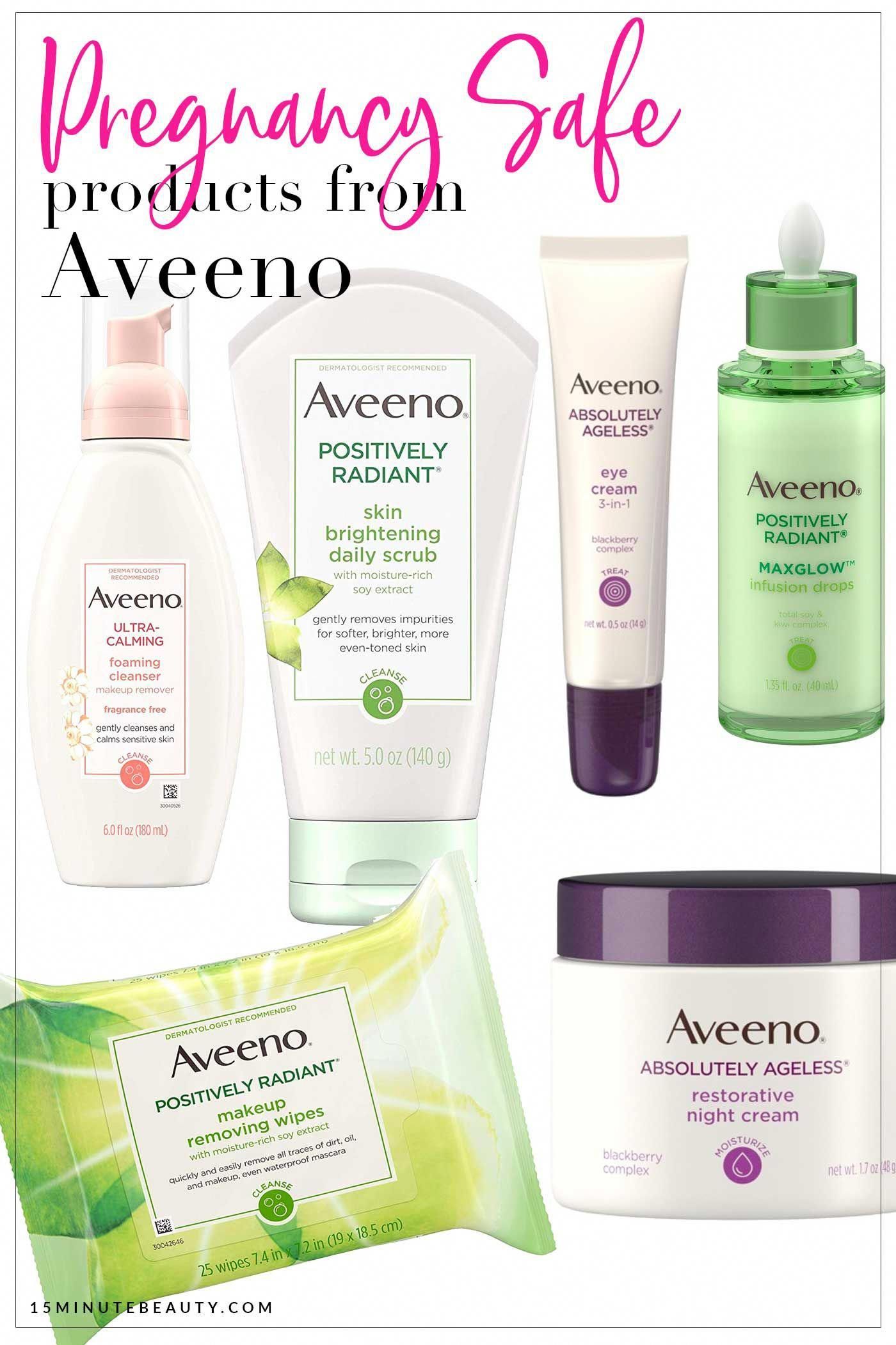 Pregnancy Safe Skincare from Aveeno - 15 Minute Beauty Fanatic -   12 skin care Moisturizer products ideas