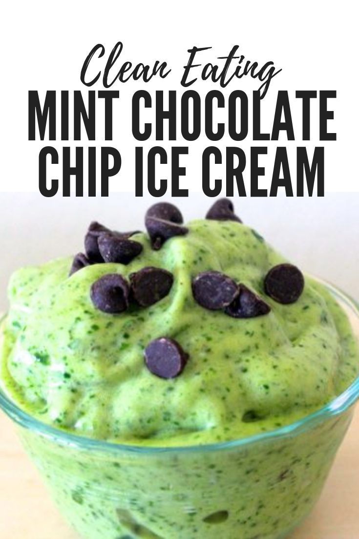 Clean Eating Mint Chocolate Chip Ice-Cream (Video) -   14 desserts Coconut clean eating ideas