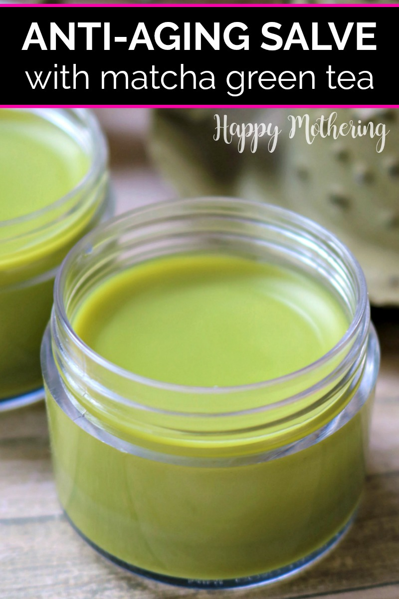 Anti-Aging Salve with Matcha Green Tea -   14 skin care Homemade anti aging ideas