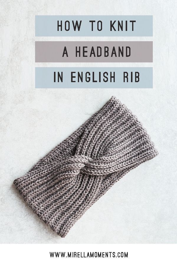 How to knit a headband in English rib with a twist -   17 knitting and crochet Now link ideas