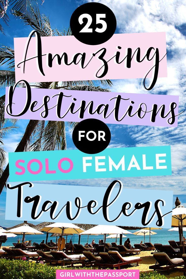 17 travel destinations Solo female ideas