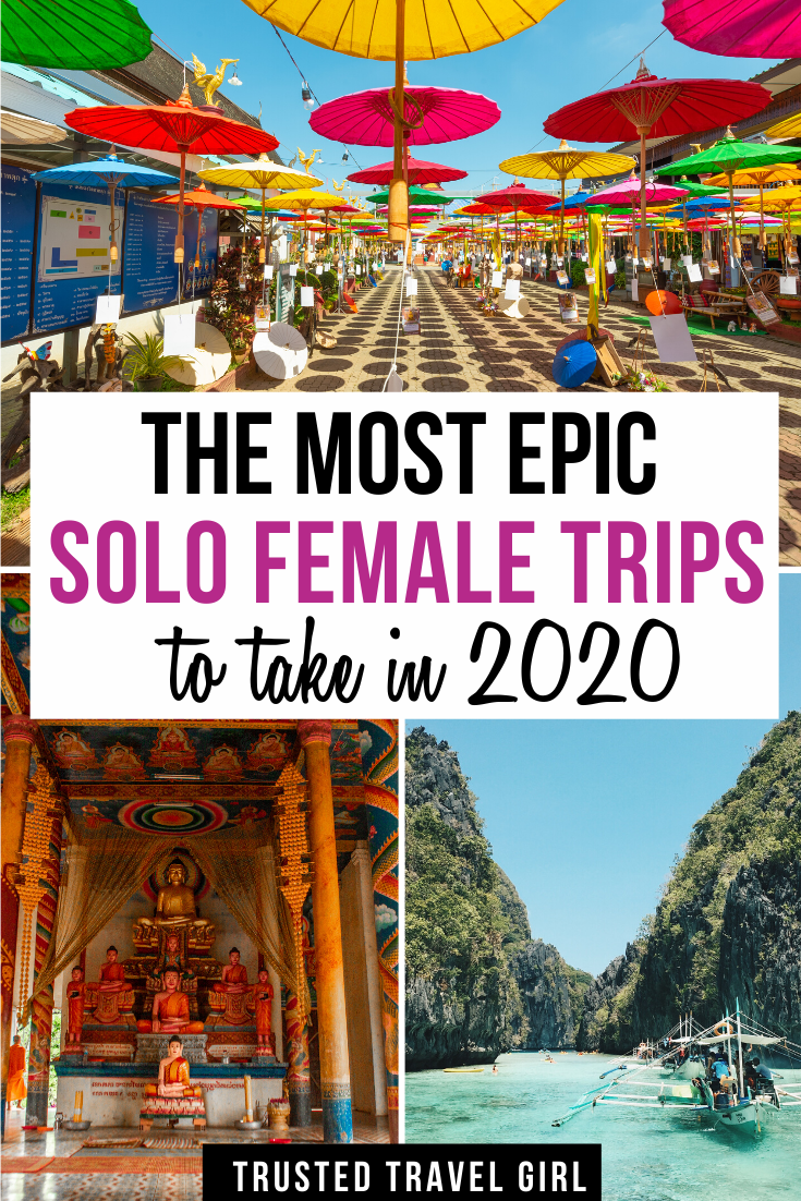 The Most Epic Solo Female Trips to take in 2020 -   17 travel destinations Solo female ideas
