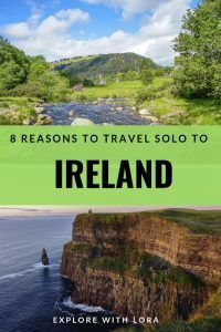 8 Reasons why Ireland is Perfect for Solo Travel – Explore with Lora -   17 travel destinations Solo female ideas
