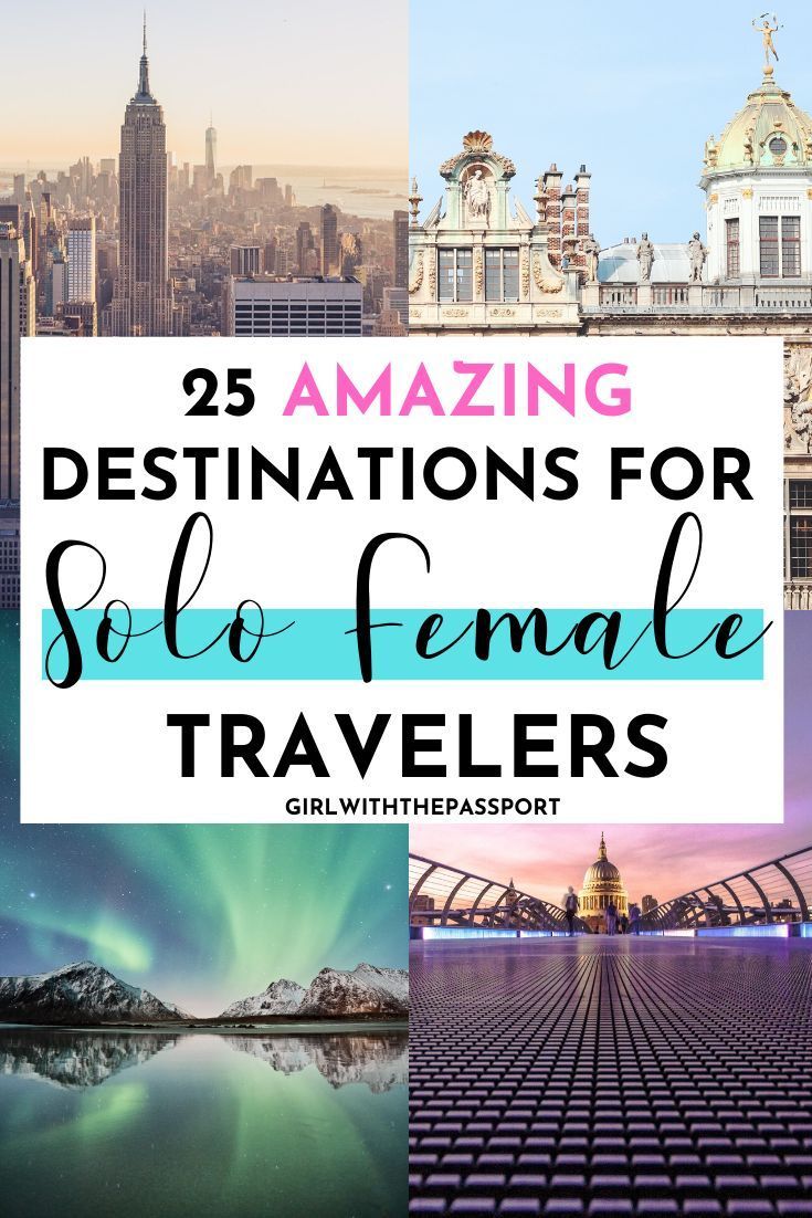 25 Amazing Destinations for Solo Female Travelers! -   17 travel destinations Solo female ideas