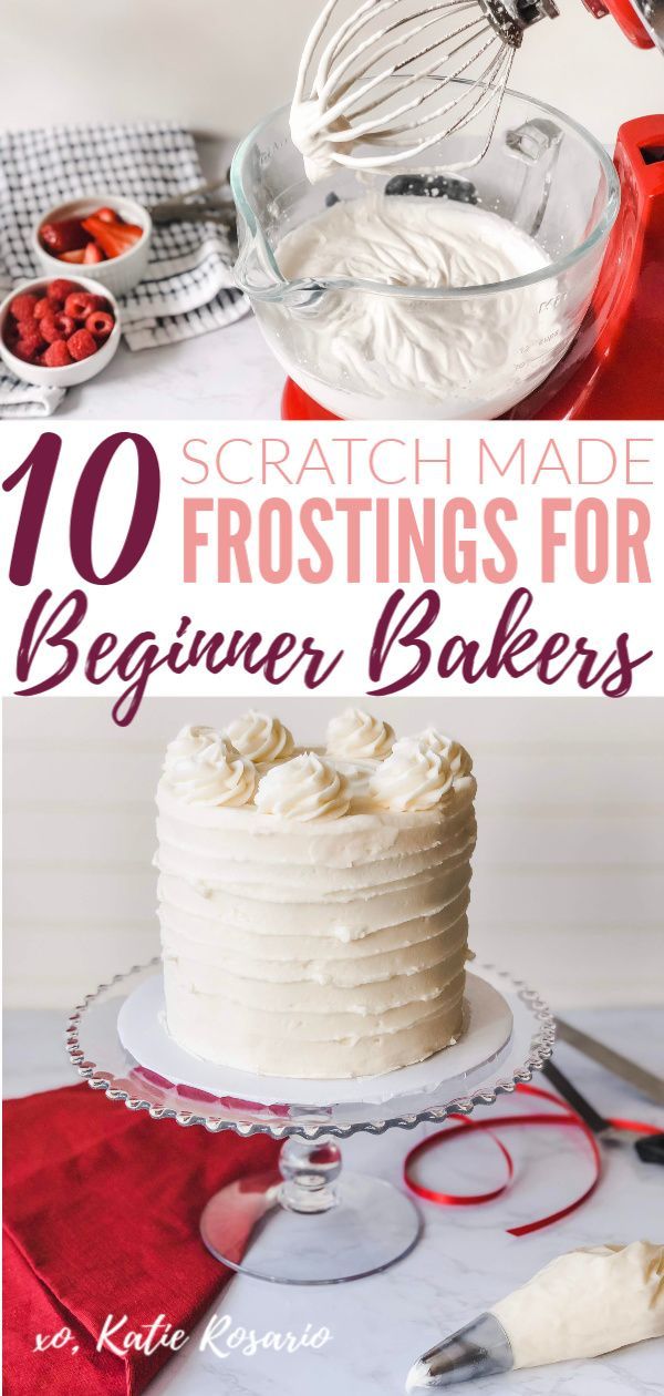 10 Scratch Made Frostings for Beginner Bakers -   18 how to make cake Frosting ideas