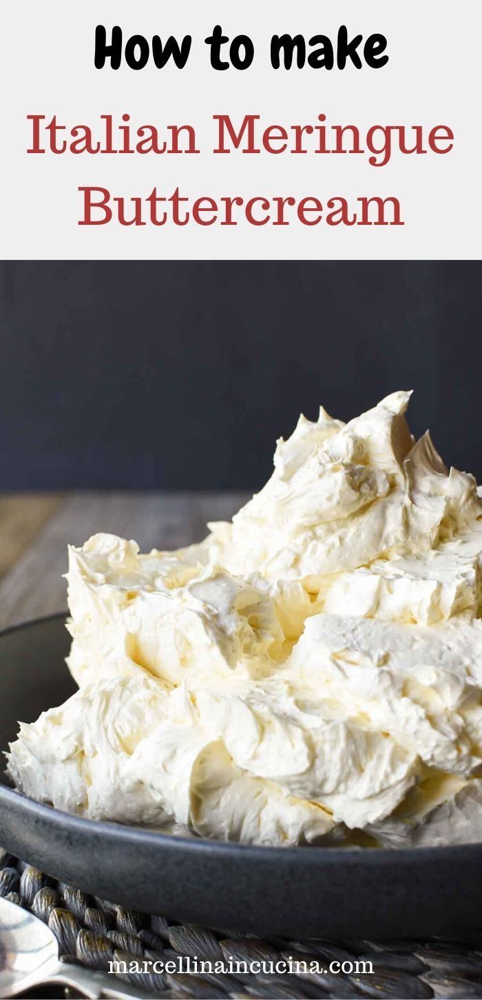 Italian Meringue Buttercream | Marcellina In Cucina -   19 cake Beautiful buttercream icing ideas