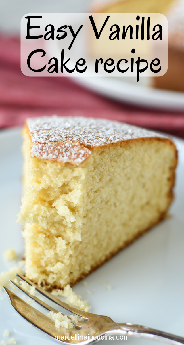Easy Vanilla Cake Recipe | Marcellina In Cucina -   19 desserts Simple easy ideas