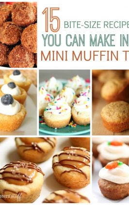 15 Bite-Size Recipes -   21 desserts Bite Size muffin tins ideas