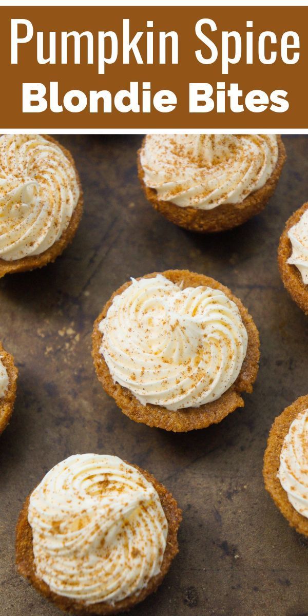 Pumpkin Spice Blondie Bites - This is Not Diet Food -   21 desserts Bite Size muffin tins ideas