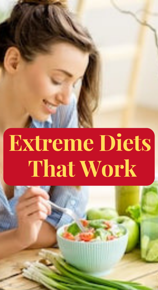 Extreme Diets That Work -   5 diet That Work extreme ideas