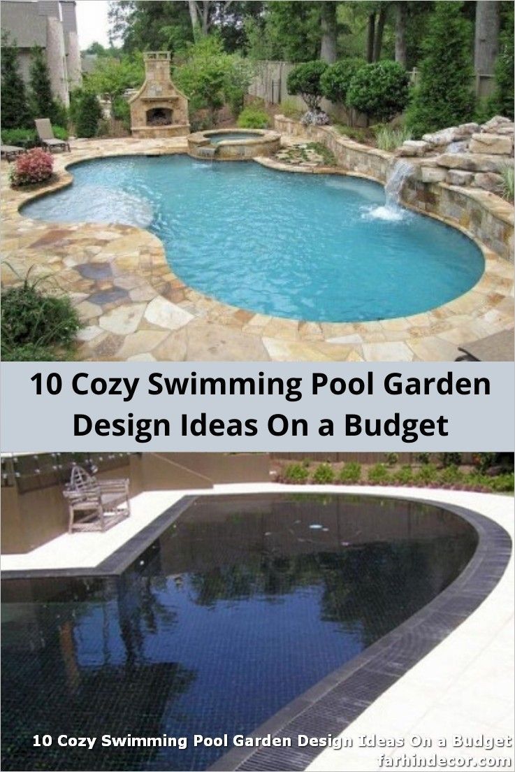 10 Cozy Swimming Pool Garden Design Ideas On a Budget -   11 garden design Pool fit ideas