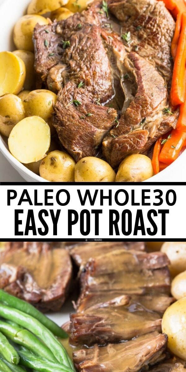 Paleo Pot Roast - Easy Weeknight Dinner! Whole30 & Gluten Free -   15 healthy recipes Beef cleanses ideas