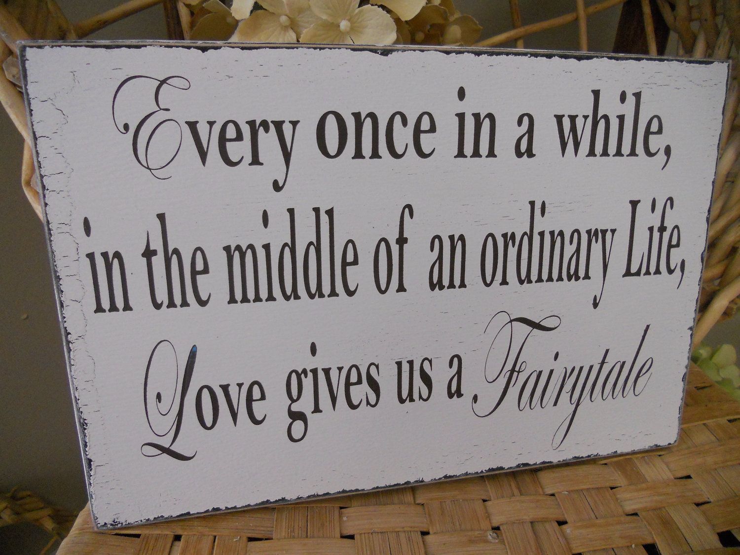 Items similar to Wedding Sign, Fairytale, Wedding day display..Such a sweet saying:) on Etsy -   15 wedding Day frases ideas