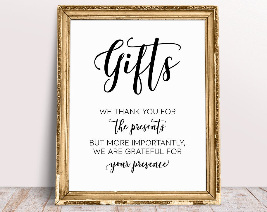 Wedding Gifts Sign, We Thank You For The Presents, Wedding Signage, Reception Signs, Wedding Printables, Printable Wedding Day Signs -   15 wedding Day frases ideas
