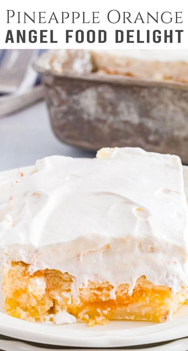 Pineapple Orange Angel Food Cake Recipe {Easy 4 Ingredient Cake} -   16 fruity desserts Recipes ideas