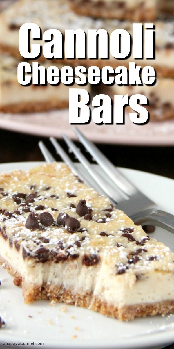 Cannoli Cheesecake Bars -   18 desserts Easy recipes ideas