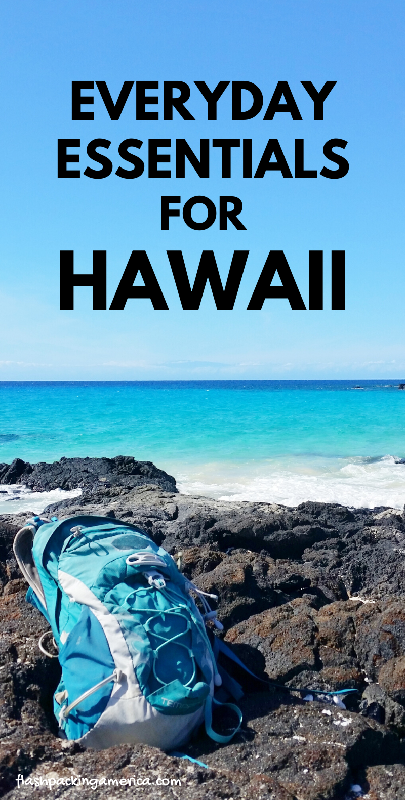 What to pack for Hawaii: Everyday essentials for Hawaii - Oahu, Maui, Big Island, Kauai -   18 travel destinations Tropical oahu hawaii ideas