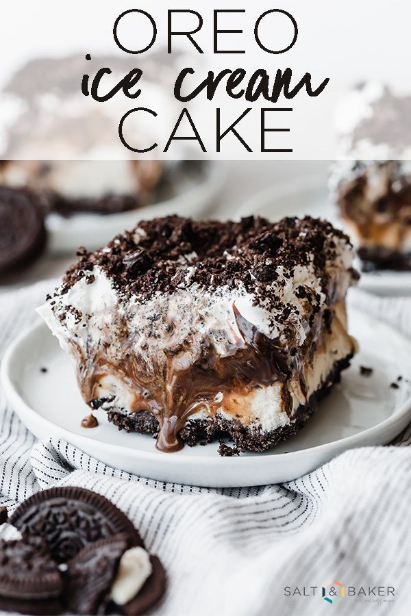 Award Winning OREO Ice Cream Cake — Salt & Baker -   20 cake Ice Cream summer ideas