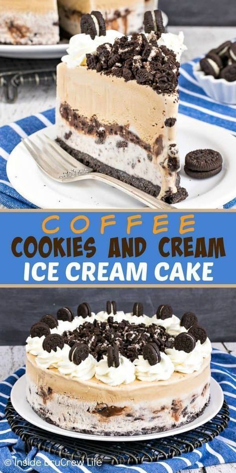 Coffee Cookies and Cream Ice Cream Cake -   20 cake Ice Cream summer ideas