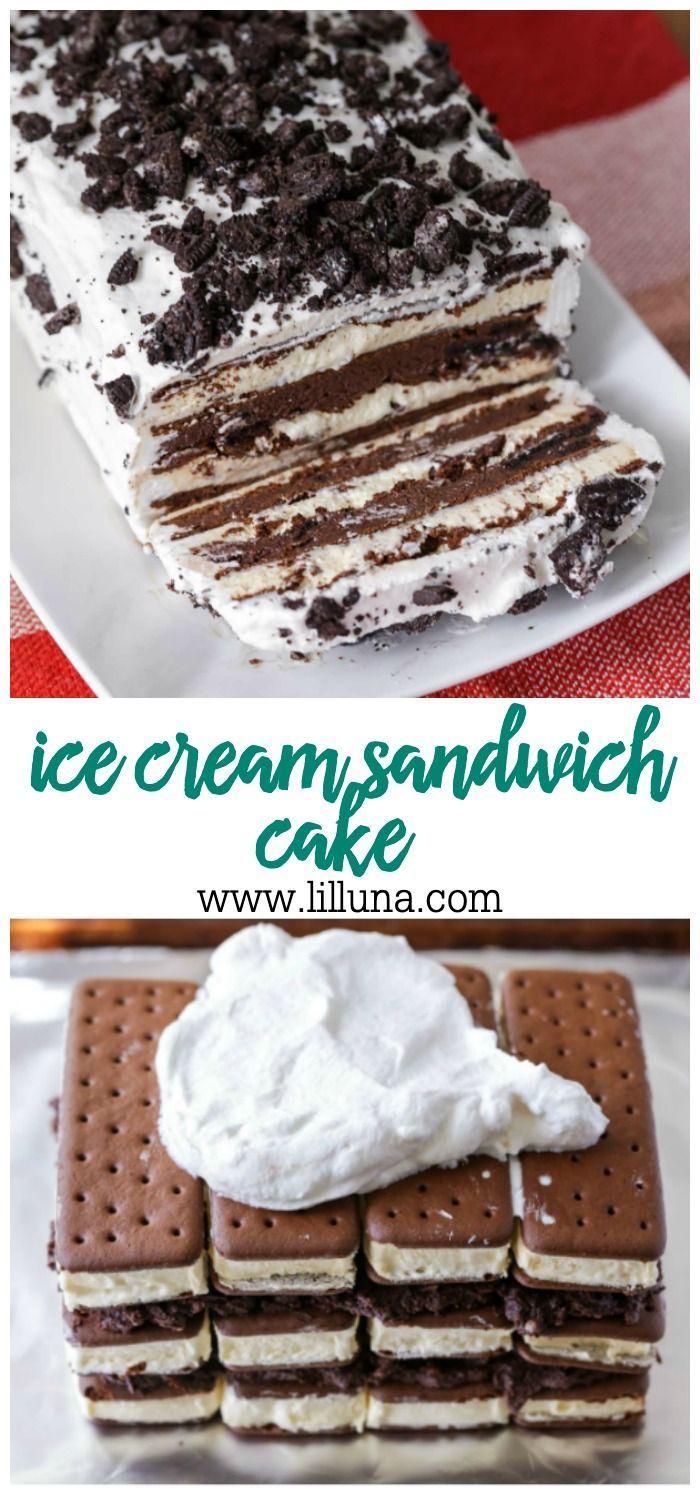 Ice Cream Sandwich Cake (Only 10 Minutes to Prep!) | Lil' Luna -   20 cake Ice Cream summer ideas