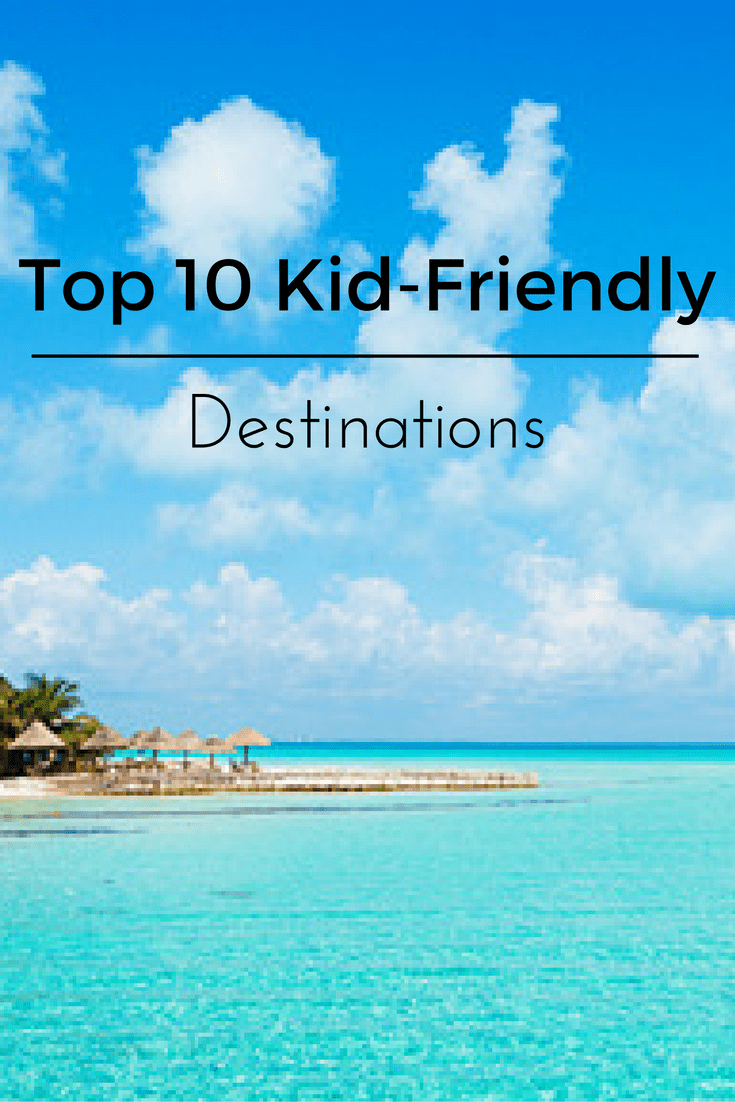 Top 15! - The Best Places to Travel with Kids [2 Will Surprise You] -   20 holiday Travel with kids ideas