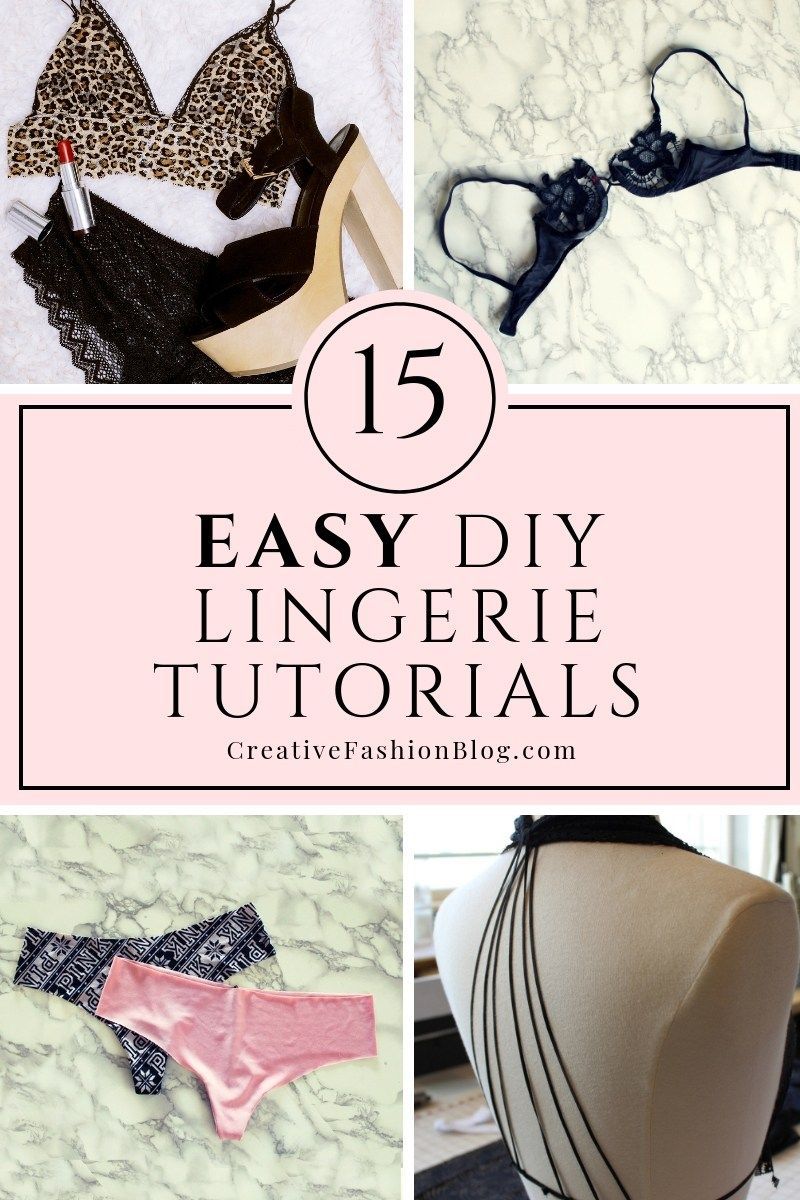 15 DIY Lingerie, Bras, and Panties to Try in 2019 - Creative Fashion Blog -   12 DIY Clothes For Women upcycle ideas